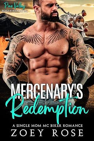 Mercenary's Redemption by Zoey Rose, Zoey Rose