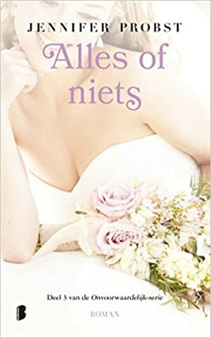 Alles of niets by Jennifer Probst