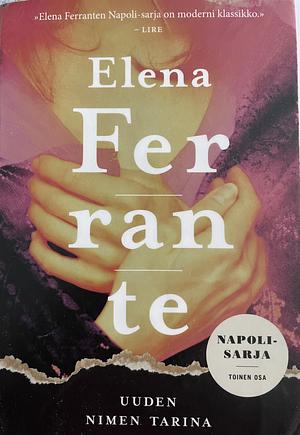 Uuden nimen tarina by Elena Ferrante