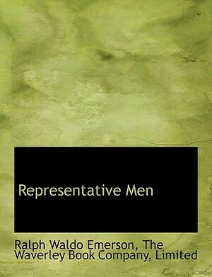 Representative Men by Ralph Waldo Emerson