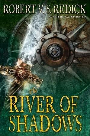 The River of Shadows by Robert V.S. Redick