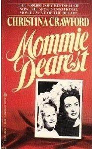 Mommie Dearest by Christina Crawford