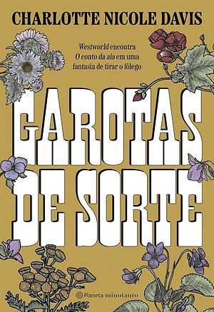 Garotas de sorte by Charlotte Nicole Davis