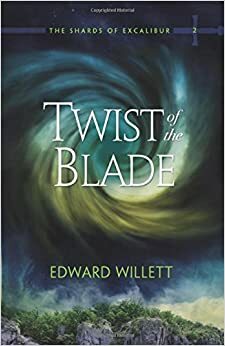 Twist of the Blade by Edward Willett