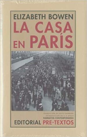 La casa en París by Elizabeth Bowen, A.S. Byatt