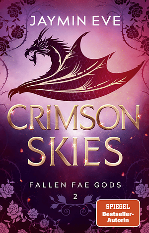 Crimson Skies: Roman | Band 2 der Spicy Dragon Shape Shifter-Romantasy by Jaymin Eve