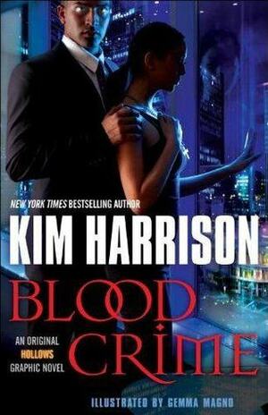 Blood Crime by Gemma Magno, Kim Harrison