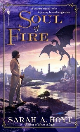 Soul of Fire by Sarah A. Hoyt