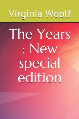 The Years: New special edition by Virginia Woolf
