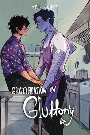 Gratification in Gluttony by Nik Knight