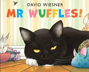 Mr Wuffles! by David Wiesner