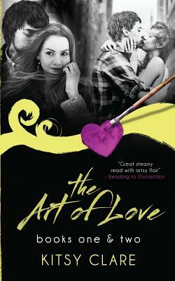 Art of Love: Books 1 and 2 by Kitsy Clare