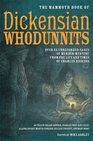 The Mammoth Book of Dickensian Whodunnits by Mike Ashley