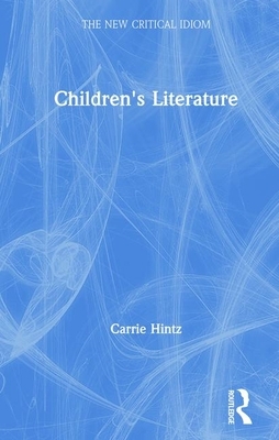 Children's Literature by Carrie Hintz