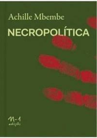 Necropolítica by Achille Mbembe, Steve Corcoran