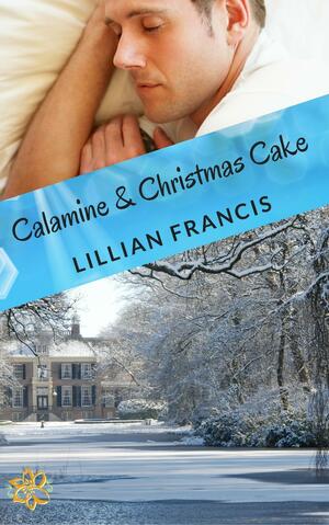 Calamine & Christmas Cake by Lillian Francis