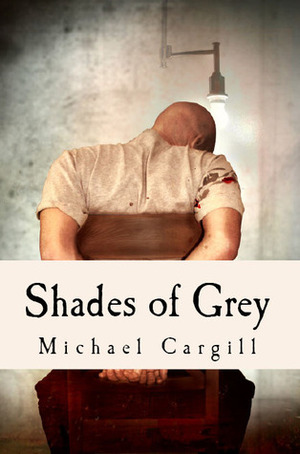 Shades of Grey by Michael Cargill