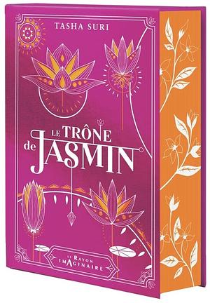 Le Trône de Jasmin by Tasha Suri