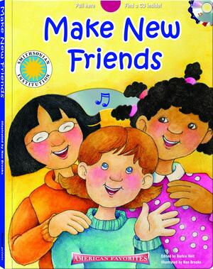 Make New Friends With CD by Barbie Heit Schwaeber