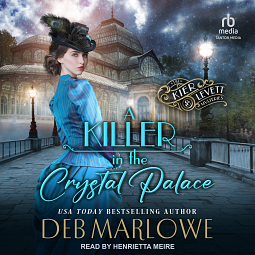 A Killer in the Crystal Palace by Deb Marlowe