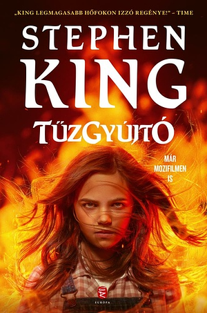 Tűzgyújtó by Stephen King