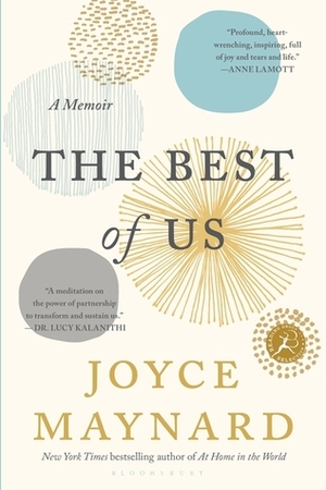 The Best of Us: A Memoir by Joyce Maynard