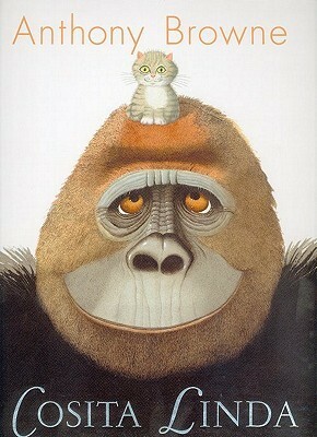 Cosita linda by Teresa Mlawer, Anthony Browne