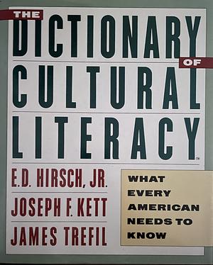 The Dictionary of Cultural Literacy by E.D. Hirsch Jr.