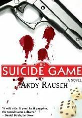 The Suicide Game by Andy Rausch