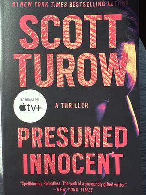 Presumed Innocent  by Scott Turow