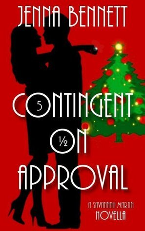 Contingent on Approval by Jenna Bennett