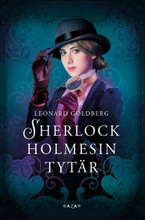 Sherlock Holmesin tytär by Leonard Goldberg