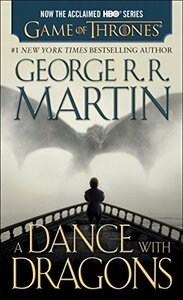 A Dance with Dragons by George R.R. Martin