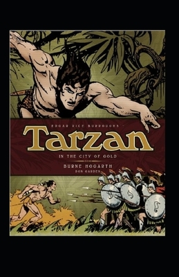 Tarzan and the City of Gold (Tarzan #5) Annotated by Edgar Rice Burroughs