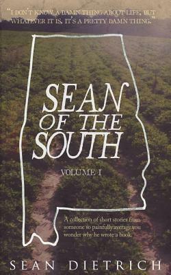Sean of the South by Sean Dietrich