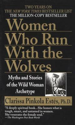 Mujeres que corren con los lobos / Women Who Run with the Wolves (Spanish  Edition)