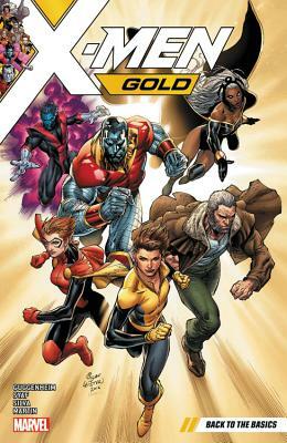 X-Men Gold, Vol. 1: Back to the Basics by Marc Guggenheim