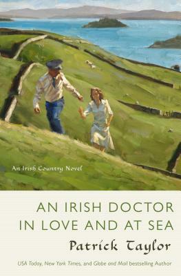 An Irish Doctor in Love and at Sea by Patrick Taylor