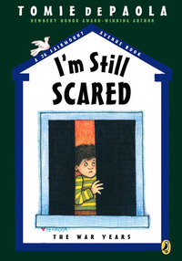 I'm Still Scared: A 26 Fairmount Avenue Book by Tomie dePaola