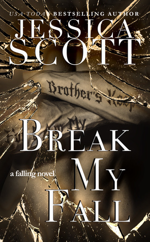 Break My Fall by Jessica Scott