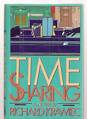 Time Sharing by Richard Krawiec