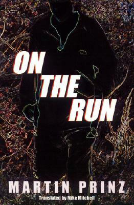 On the Run by Martin Prinz