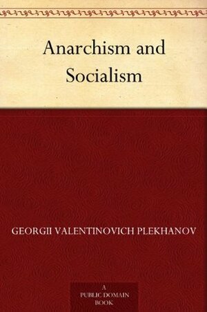 Anarkisme dan Sosialisme by Eleanor Marx, Georgi Plekhanov