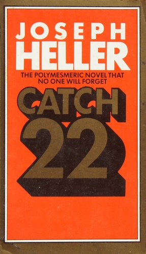 Catch 22 by Joseph Heller