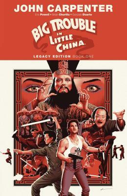 Big Trouble in Little China Legacy Edition Book One by Eric Powell