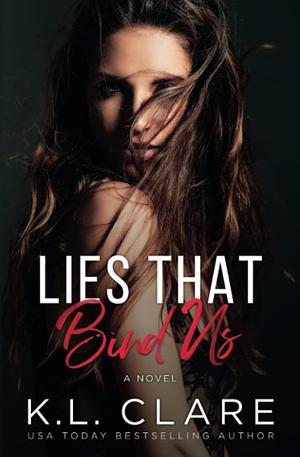 Lies That Bind Us by K.L. Clare