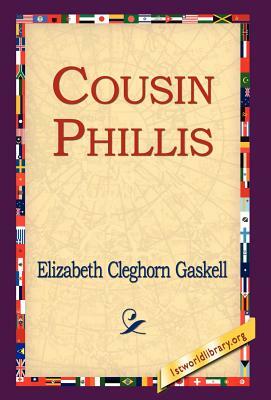 Cousin Phillis by Elizabeth Gaskell