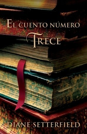 El cuento número trece by Diane Setterfield