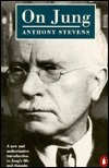 On Jung by Anthony Stevens