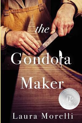 The Gondola Maker by Laura Morelli